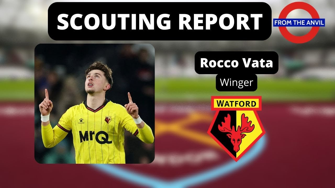 Scouting Report: Rocco Vata (Winger, Watford/Republic Of Ireland)