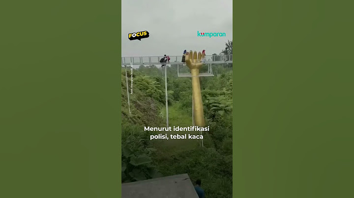 Jembatan Kaca Pecah, Safety-nya Gimana?