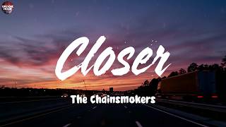 Closer - The Chainsmokers (Lyrics)