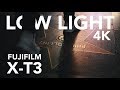 TESTE  | Fujifilm X-T3 Low Light