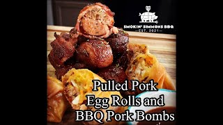 Pulled Pork Egg Rolls and BBQ Pork Bombs