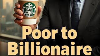 Howard Schultz: From Poor Kid to Coffee Empire Billionaire