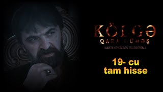Kolge Qara Gunes 19 Cu Hisse