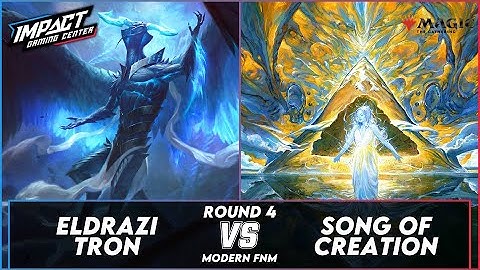 Song of Creation VS Eldrazi Tron [PAPER] | Modern FNM from IGC RD 4 | Magic: the Gathering