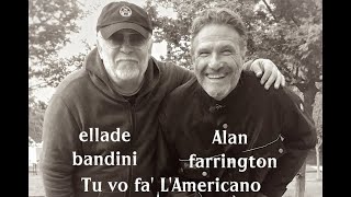 TU VOU' FA' L'AMERICANO-RENATO CAROSONE-Alan Farrington, Ellade Bandini, Reg. e video Santi Panichi