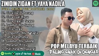 Zinidin Zidan feat yaya nadila - Full album zinidin zidan ft. Yaya nadila