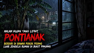 MJ12 KISAH PALING SERAM | MALAM HUJAN LEBAT MENGUNDANG SESUATU LUAR RUMAH BUKIT PANJANG