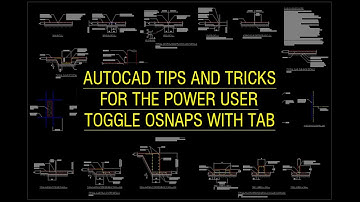 AutoCAD Tips for Power Users - Toggle OSNAPS with TAB