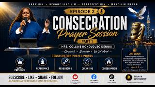 Jesus Generation Movement Episode 2 - Consecration Prayer Session Part 1