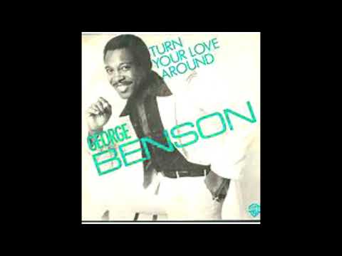 Dr. Hook — GEORGE BENSON Turn Your Love Around MAXI EXTENDED REWORK