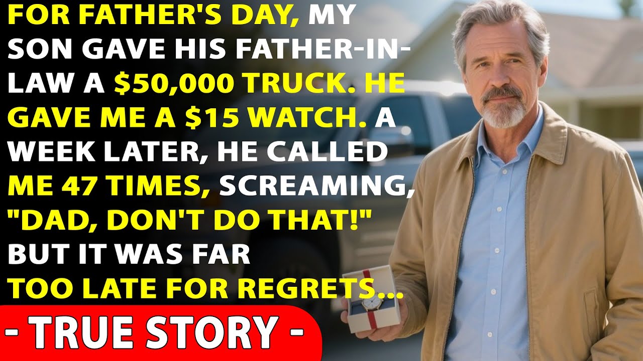 On Father's Day, My Son Gave His Father-In-Law A $50,000 Truck And Gave Me A $15 Watch... True Story