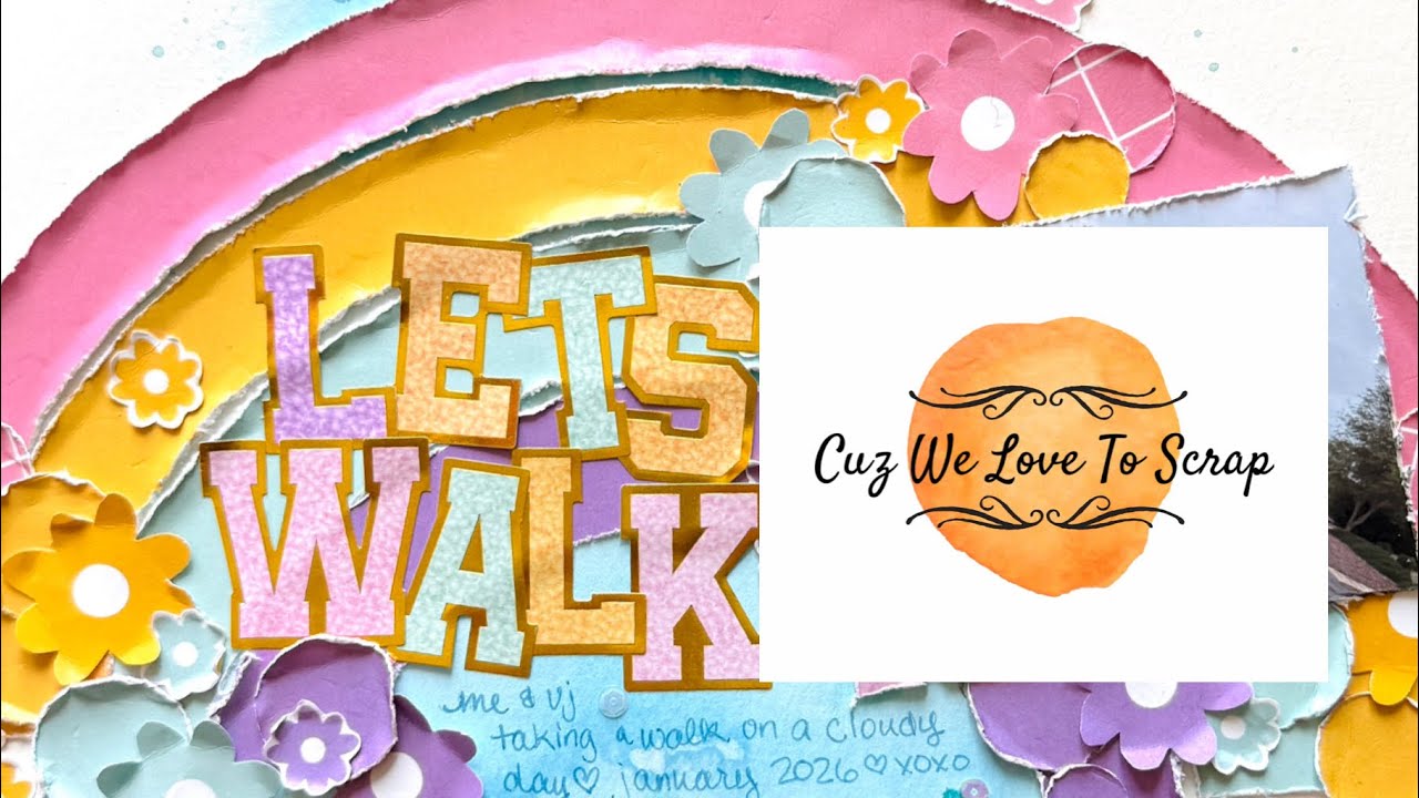 Макет для скрапбукинга Let’s Walk 12x12 для @shimmerzpaintsTV и #30dscbl20
