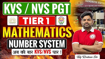 Number System for KVS NVS PGT Tier 2 | Maths by Roshan Sir | KVS NVS Coaching in Chandigarh #kvsnvs