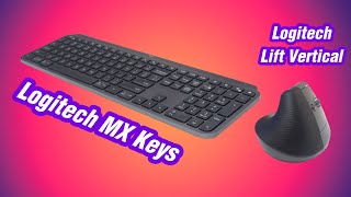 Review chuột phím sau 1 năm: Logitech MX Keys và Logitech Lift Vertical