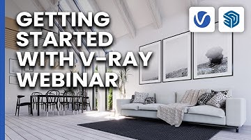 Webinar: Getting started with V-Ray for SketchUp