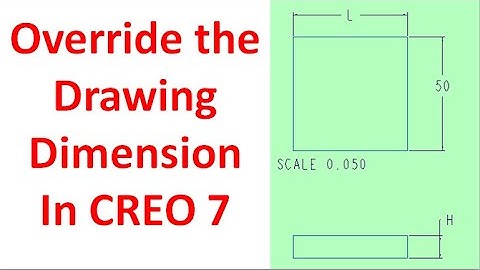 How to override the drawing dimension in CREO 7