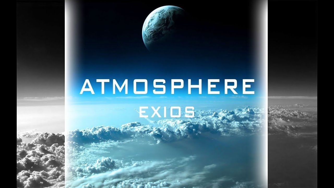 Exios - Atmosphere (Original Mix)