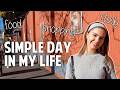 A Simple Day in My Life | Vlog