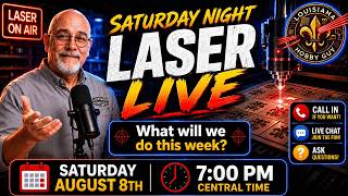 👍 Saturday Night Laser Livestream, 8-8-26!