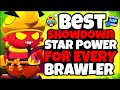 The BEST STAR POWER For EVERY Brawler in Showdown! - Brawl Stars