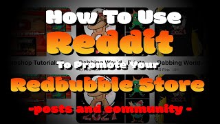 Full Reddit RedBubble Marketing Tutorial - Promote With Reddit Posts Episode 23
