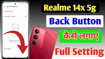 Realme 14x 5g back button setting | Realme 14x 5g me back button kaise lagaye/navigation key setting