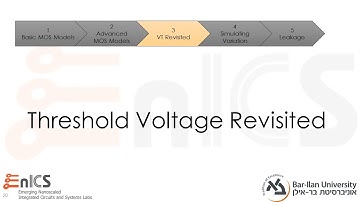 VLSI - Lecture 3c: MOSFET Modeling - Threshold Voltage Revisited