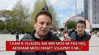 'I kam 6 vllazen, ma mir mos mi pas hiq, akshami mos i nxaft vllaznit e mi...'