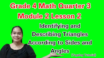 Identifying and Describing Triangles According to Sides and Angles|Math 4 Quarter 3 M2 L2 #maths