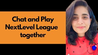 Lets Play NextLevel League Together | Chat and Play