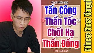 (Cờ Tướng) Chưa Đi Sĩ Tượng Tấn Công Thần Tốc Hạ Gục Thần Đồng