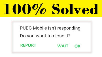How To Fix PUBG Mobile Is Not Responding || Do You Want To Close It || Android Mobile