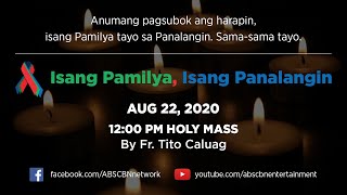 Kapamilya Mass | August 22, 2020