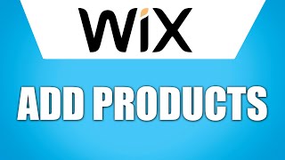 How to Add Products to Wix Website! (Simple)