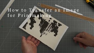 How to easily transfer an image for printmaking: Linocut or Woodblock