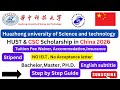 How to Apply for the Huazhong HUST University & CSC Scholarship 2026 in China | No IELTS, Full Guide
