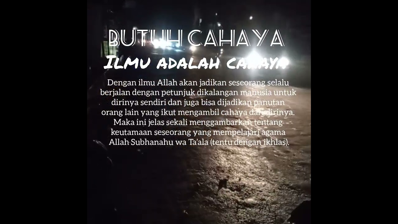 Ilmu Adalah Cahaya Youtube