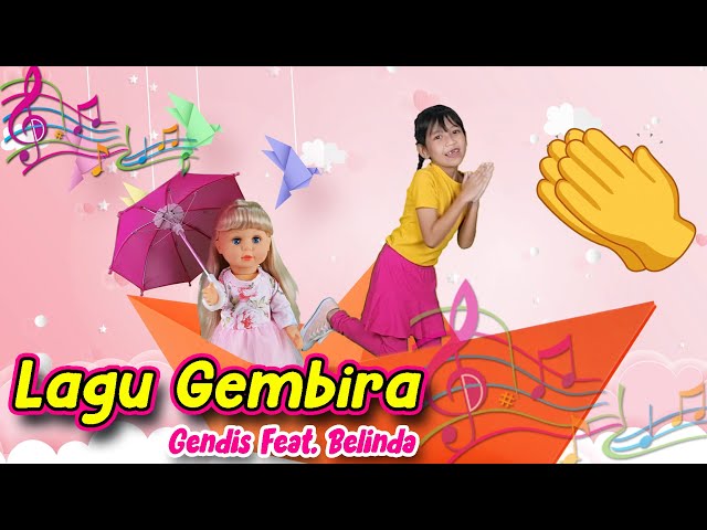 LAGU ANAK ANAK - LAGU GEMBIRA ( Gendis Feat. Belinda ) - Lagu Anak Indonesia | DenDis Channel class=
