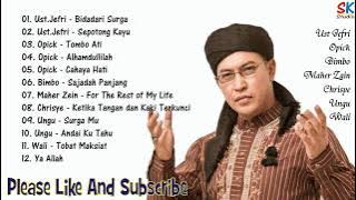 Lagu Religi Ust Jefri, Opick, Bimbo, Maher Zein, Ungu & Wali (Syahdu - Enak di Dengar) #01