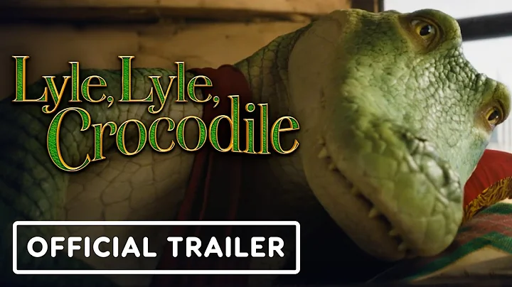 Lyle, Lyle, Crocodile - Official Trailer (2022) Sh...