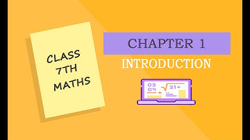 NCERT Class 7 Maths, Chapter - 1, Integers, Introduction