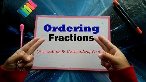 Ordering Fractions| Ascending and Descending Order in Fractions explained in Urdu