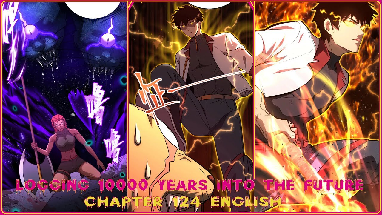 LOGGING 10000 YEARS INTO THE FUTURE CHAPTER 124 ENGLISH - YouTube