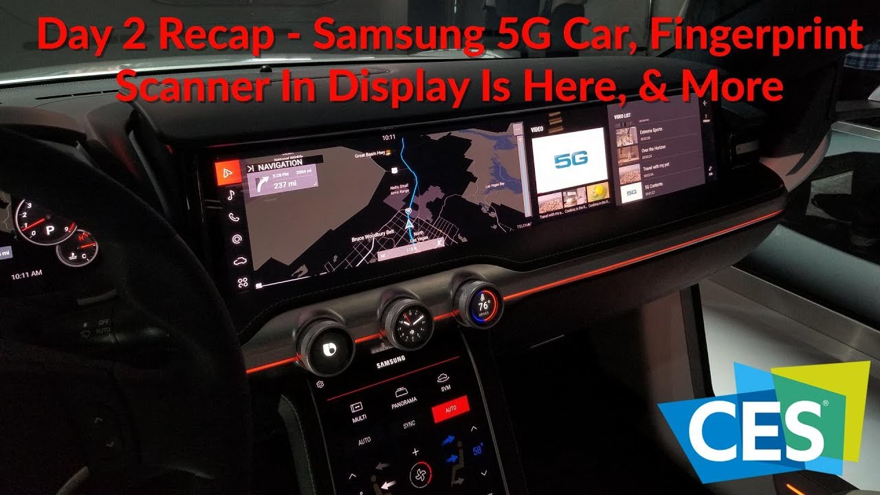 Day 2 Recap Samsung 5G Car, Fingerprint Scanner In Display Is Here