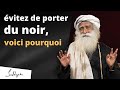 Pensezy  deux fois deux fois avant de porter du noir  sadhguru franais