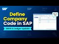 SAP S4 HANA FICO | Class 12 | Define Company Code in SAP with OBY6 and Ledger Update