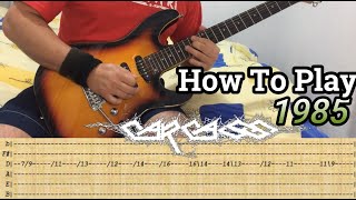 CARCASS - 1985 - GUITAR LESSON WITH TABS