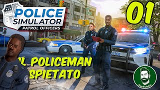 PRIMO GIORNO IN POLIZIA - Police Simulator Patrol Officers - Gameplay ITA - 01 screenshot 1