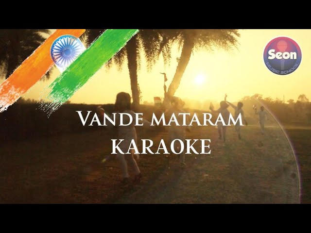 NATIONAL SONG || VANDE MATARAM || KAROKE || Independence Day || MINUS TRACK || INDIA