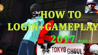 TOKYO GHOUL DARK WAR ANDROID/HOW TO LOGIN/ GAMEPLAY PART 1 2017 (AND-IOS GAMING) screenshot 3